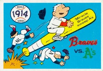 1970 Fleer World Series 011      1914 Braves/As